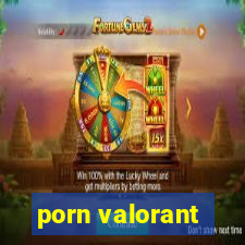 porn valorant